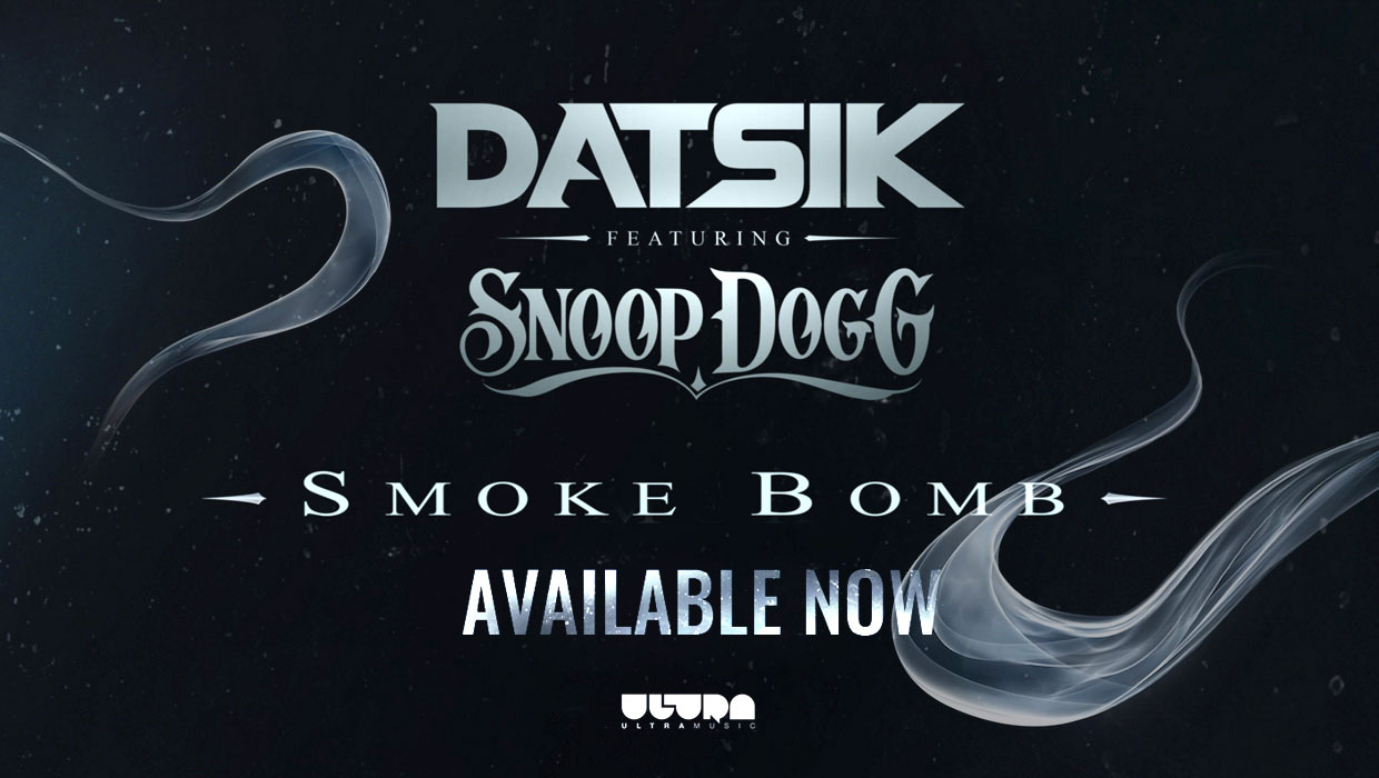 NEW SINGLE “SMOKE BOMB” OUT NOW ON ULTRA MUSIC